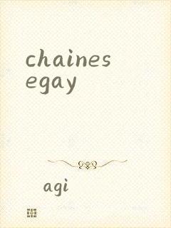 chainesegay