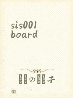 sis001 board