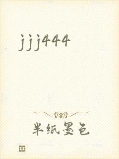 jjj444