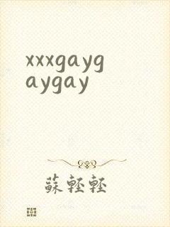 xxxgaygaygay