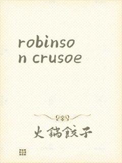 robinson crusoe