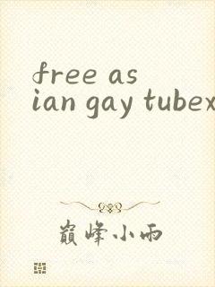 free asian gay tubexxx