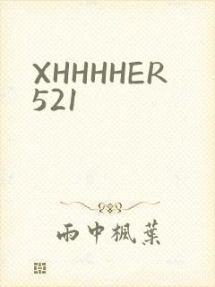 XHHHHER521