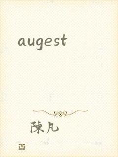 augest