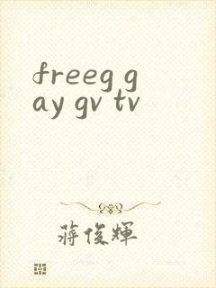 freeg gay gv tv