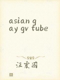 asian gay gv tube