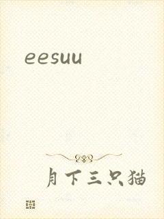 eesuu