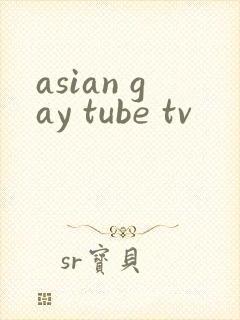asian gay tube tv
