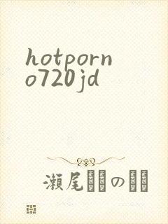 hotporno720jd