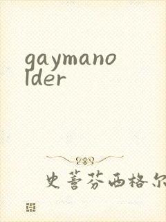 gaymanolder