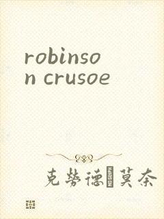 robinson crusoe