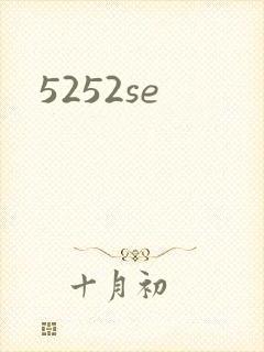 5252se
