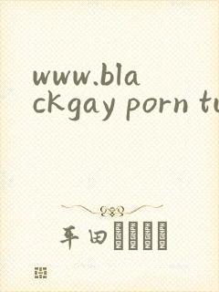 www.blackgay porn tube