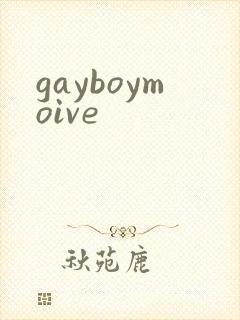 gayboymoive