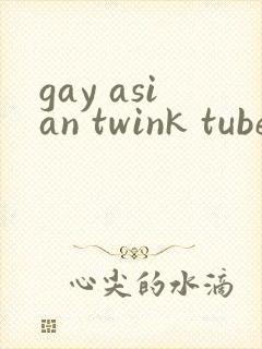 gay asian twink tube