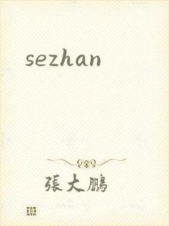 sezhan