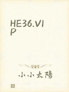 HE36.VIP封面