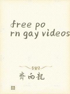 free porn gay videos