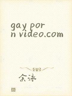 gay porn video.com