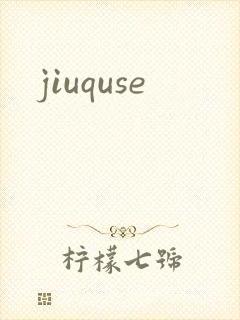 jiuquse