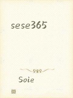 sese365
