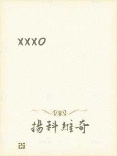 xxxo