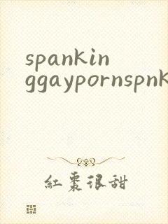 spankinggaypornspnk