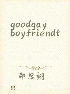 goodgayboyfriendt
