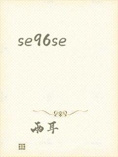 se96se