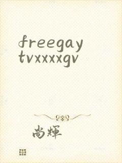 freegaytvxxxxgv