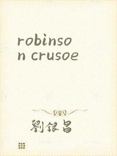 robinson crusoe