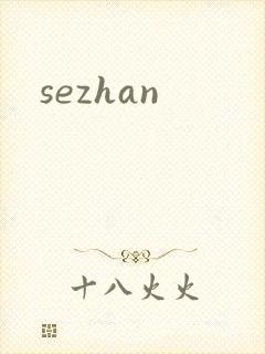 sezhan