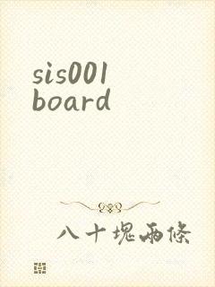 sis001 board