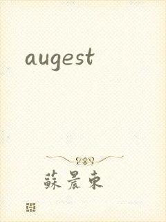 augest