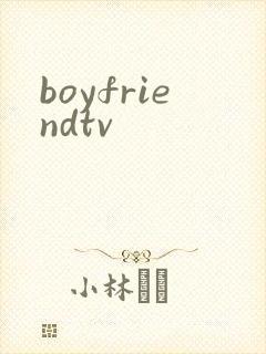 boyfriendtv