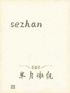 sezhan