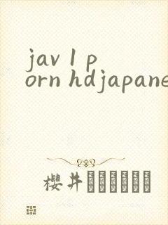 jav 1 porn hdjapanese