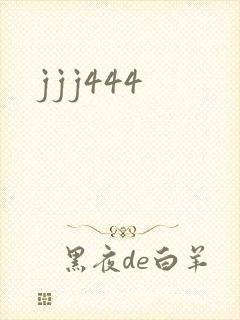 jjj444