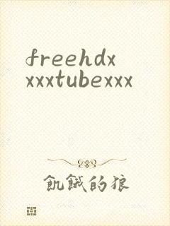 freehdxxxxtubexxx