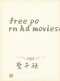 free porn hd moviesxxx