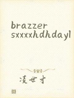 brazzersxxxxhdhdayl