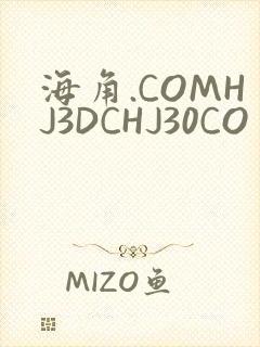 海角.COMHJ3DCHJ30CO