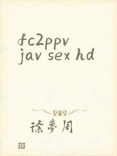 fc2ppv jav sex hd