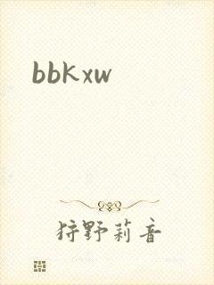bbkxw