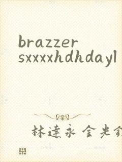 brazzersxxxxhdhdayl