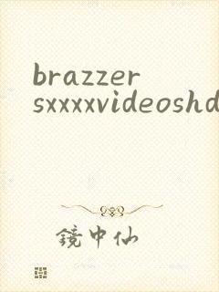 brazzersxxxxvideoshd