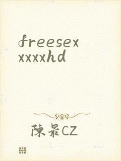freesexxxxxhd