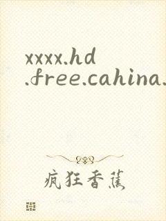 xxxx.hd.free.cahina.videos