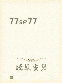 77se77