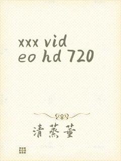 xxx video hd 720
